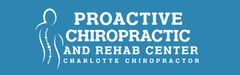Proactive Chiropractic and Rehab Center - Charlotte Chiropractor